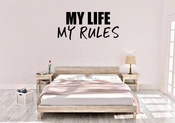 My Life My Rules Black Bedroom Wall Decoration